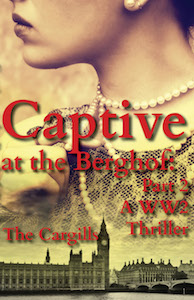 Captive At The Berghof: Part 2 Paperback Edition